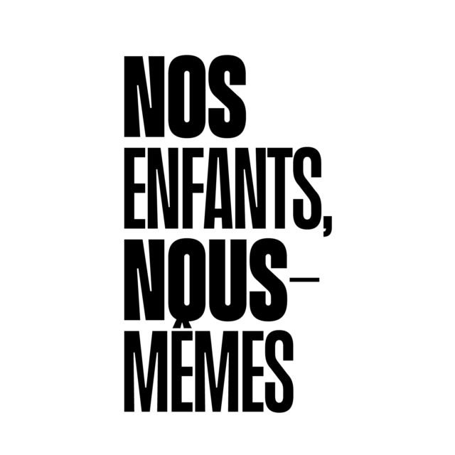 Nos Enfants Nous-Même